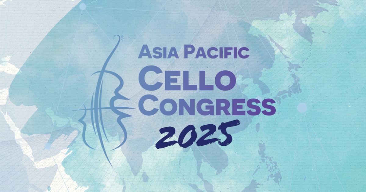 アジア・パシフィック・チェロ・コングレス2025 |
